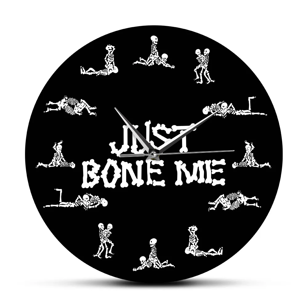 Just Bone Me Романтические Скелеты Карма Сутра Настенные часы Девичник Секс Позы для взрослых Кварцевые Акриловые часы Reloj De Pared